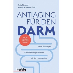Antiaging Für Den Darm - Anja Pietzsch, Monique Thill, Kartoniert (TB)