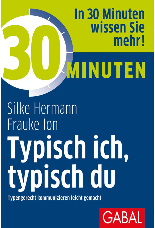 30 Minuten Typisch Ich, Typisch Du - Silke Hermann, Frauke K. Ion, Kartoniert (TB)