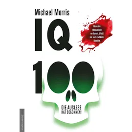 Amadeus-Verlag IQ 100 - Die Auslese hat begonnen