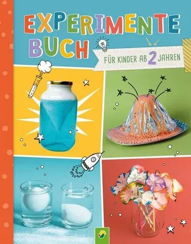 Experimente-Buch. Für Kinder ab 2 Jahren. 28 einfache Experimente für jeden Tag