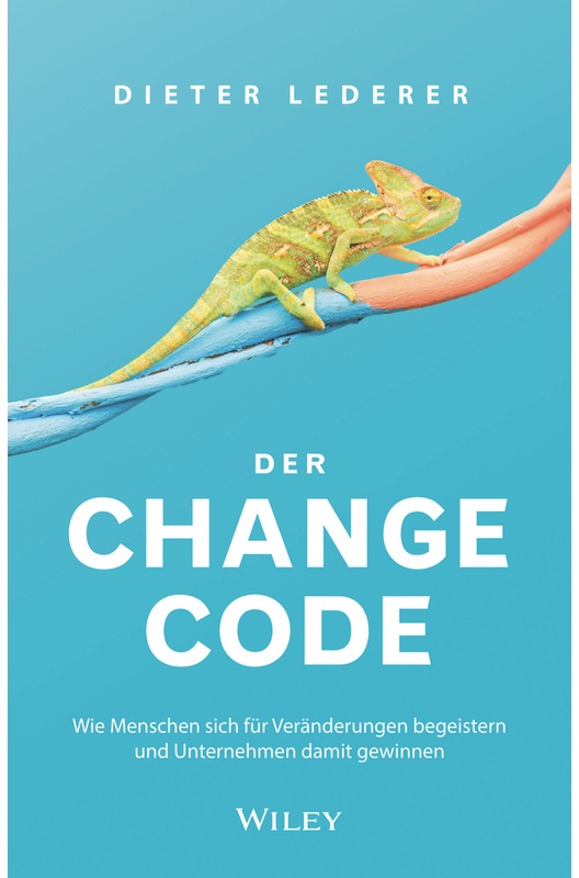 Der Change-Code - Dieter Lederer, Gebunden