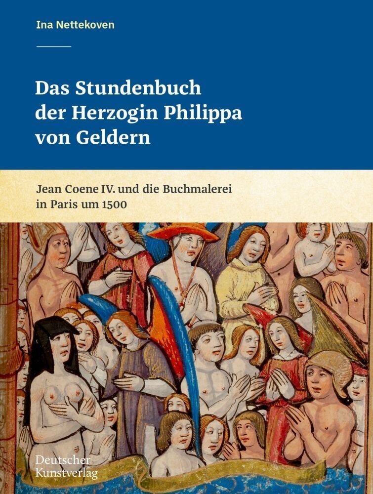 Das Stundenbuch Der Herzogin Philippa Von Geldern - Ina Nettekoven  Gebunden