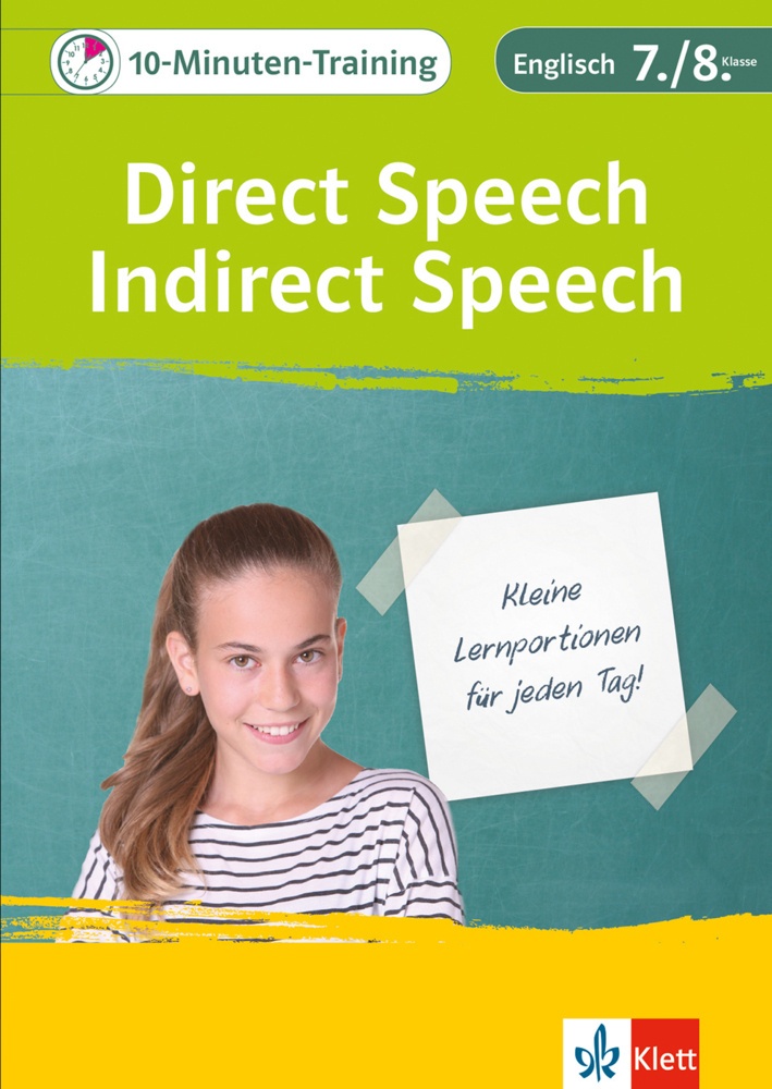 Klett 10-Minuten-Training Englisch Direct Speech - Indirect Speech 7./8. Klasse  Geheftet