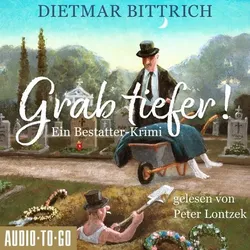 Grab tiefer!