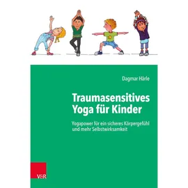 Vandenhoeck & Ruprecht Traumasensitives Yoga für Kinder