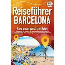 pegoa global media Reiseführer Barcelona - Eine unvergessliche Reise: Erkunden Sie alle Traumorte und Sehenswürdigkeiten und erleben Sie Kulinarisches, Action, Spaß, Entspannung uvm. (inkl. interaktivem Kartenkonzept)