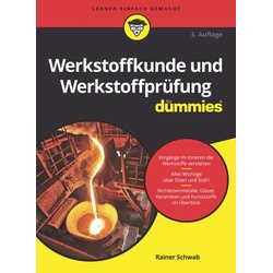 Werkstoffkunde und Werkstoffprüfung für Dummies