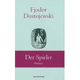Marix Verlag Der Spieler: Roman (Klassiker der Weltliteratur)
