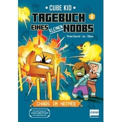 Tagebuch eines kleinen Noobs – Bd. 2 – Chaos im Nether