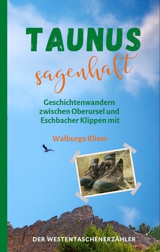 Taunus Sagenhaft - Walburga Kliem  Kartoniert (TB)