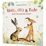 Esslinger Verlag Beste Freunde für immer / Molly, Olli & Eule Bd.1