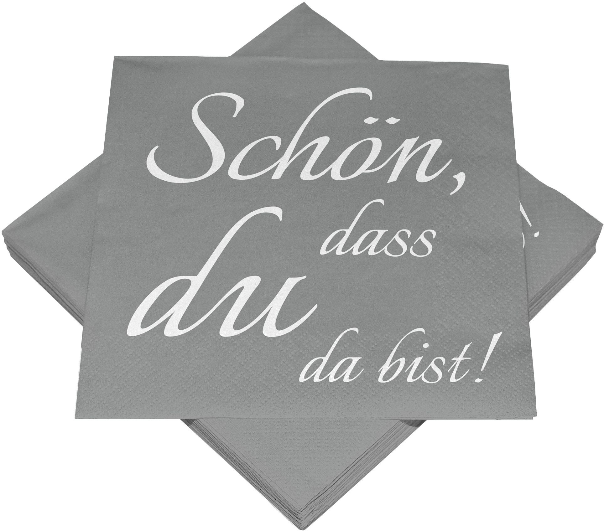 Servietten SCHÖN DASS DU DA (BT 33x33 cm)