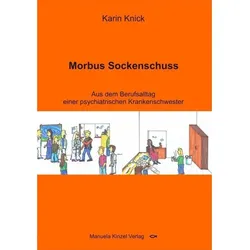 Morbus Sockenschuss - Karin Knick  Kartoniert (TB)