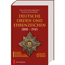 Battenberg Verlag Deutsche Orden und Ehrenzeichen 1800 – 1945