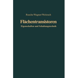 Flächentransistoren - Georg Rusche, Karl Wagner, Fritz Weitzsch, Kartoniert (TB)