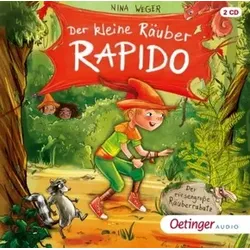 Der kleine Räuber Rapido 1. Der riesengroße Räuberrabatz, 2 Audio-CD