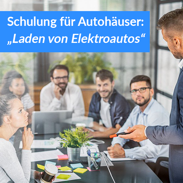 Schulung für Autohäuser „Laden von Elektroautos"