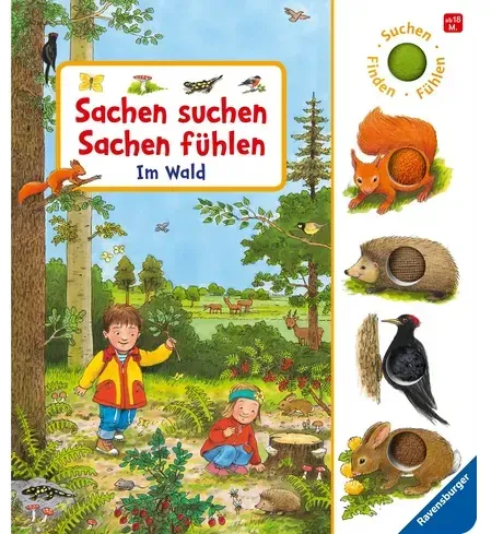 Sachen suchen, Sachen fühlen: Im Wald -  Kinderbuch