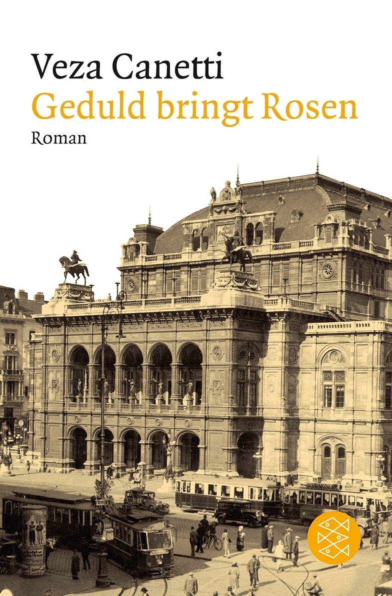 Geduld Bringt Rosen - Veza Canetti  Taschenbuch