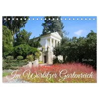 Calvendo Im Wörlitzer Gartenreich (Tischkalender 2026 DIN A5 quer),