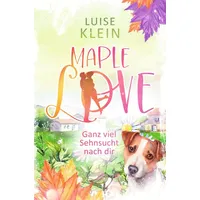 Tolino media Maple Love - Ganz viel Sehnsucht nach