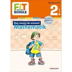 TESSLOFF 978-3-7886-2685-3 FiT FÜR DIE SCHULE. 2. Klasse. Das musst du wissen! Mathematik