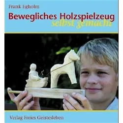 Bewegliches Holzspielzeug selbst gemacht