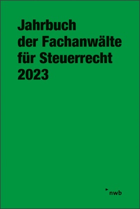 Jahrbuch Der Fachanwälte Für Steuerrecht 2023  Kartoniert (TB)