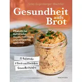 Windpferd Verlagsges. Gesundheit aufs Brot