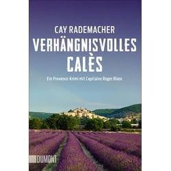 Verhängnisvolles Calès