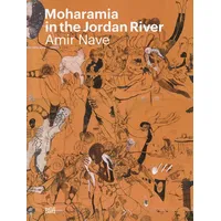 Hatje Cantz Verlag GmbH Amir Nave: Moharamia in the