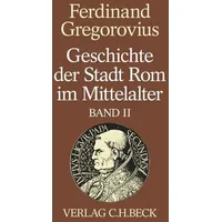 C.H. Beck Verlag Geschichte der Stadt Rom im Mittelalter