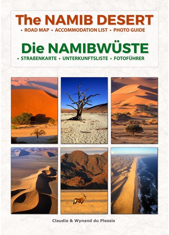 Die Namibwüste - The Namib Desert - Claudia Du Plessis, Wynand Du Plessis, Geheftet