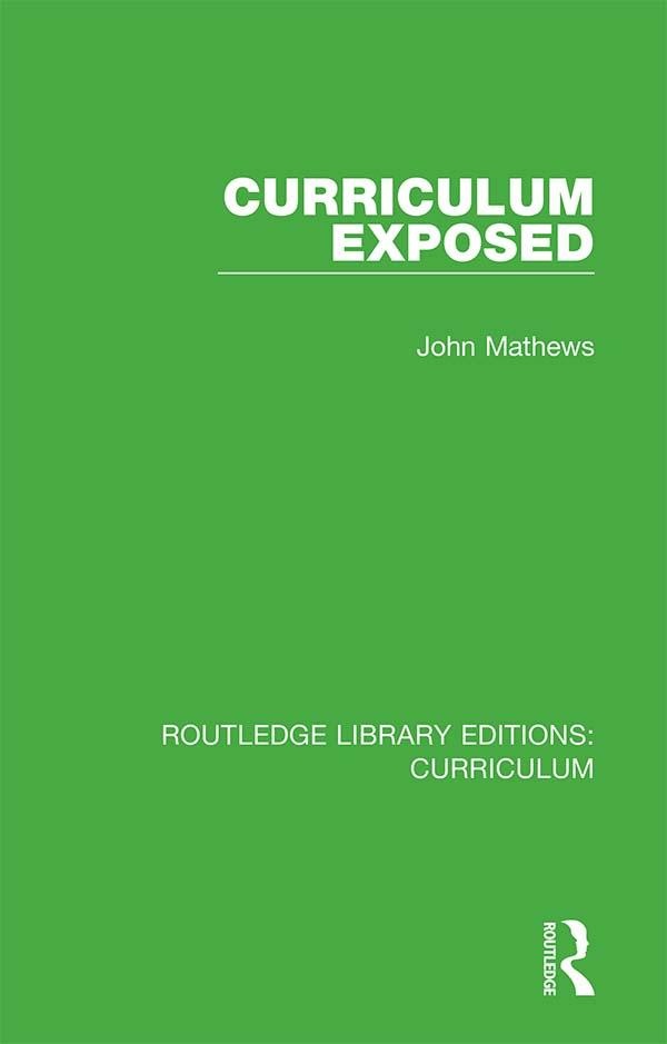 Curriculum Exposed: eBook von John Mathews