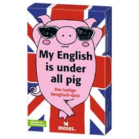 Moses My English is under all pig