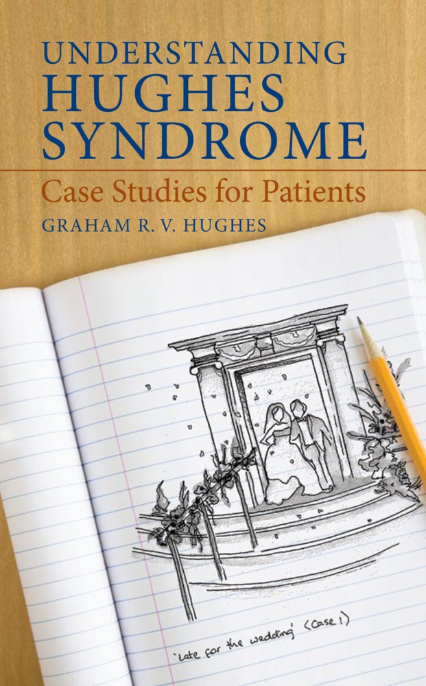Understanding Hughes Syndrome - Graham R. V. Hughes  Kartoniert (TB)