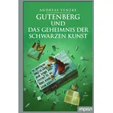 Impian Gutenberg und das Geheimnis der schwarzen Kunst