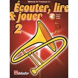 Écouter, lire & jouer 2 Trombone - Clé de Fa (TROMBONE - CLE DE FA)