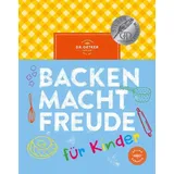Dr. Oetker - ein Verlag der Edel Verlagsgruppe Backen macht Freude für Kinder