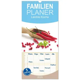 Calvendo Familienplaner 2026 - Leichte Küche mit 5 Spalten (Wandkalender, 21 x 45 cm) CALVENDO:
