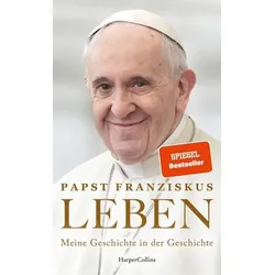 LEBEN. Meine Geschichte in der Geschichte