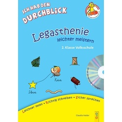 Legasthenie leichter meistern - 2. Klasse Volksschule