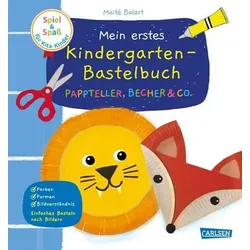 CARLSEN 9783551189523 Spiel & Spaß für KiTa-Kinder - Mein erstes Kindergarten-Bastelbuch: Pappteller, Becher & Co.