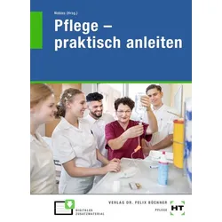 Pflege - praktisch anleiten