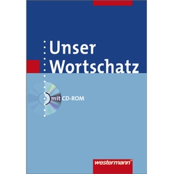 Unser Wortschatz, Allgemeine Ausgabe 2006: Unser Wortschatz - Allgemeine Ausgabe 2006 - Helmut Melzer, Wolfgang Menzel, Günter Rudolph, Kunststoff