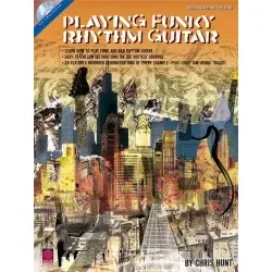 Playing Funky Rhythm Guitar (+CD)