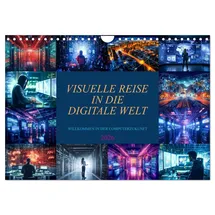 Calvendo Visuelle Reise in die digitale Welt (Wandkalender 2026 DIN A4 quer), CALVENDO Monatskalender