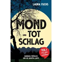 Tolino media Mond und Totschlag