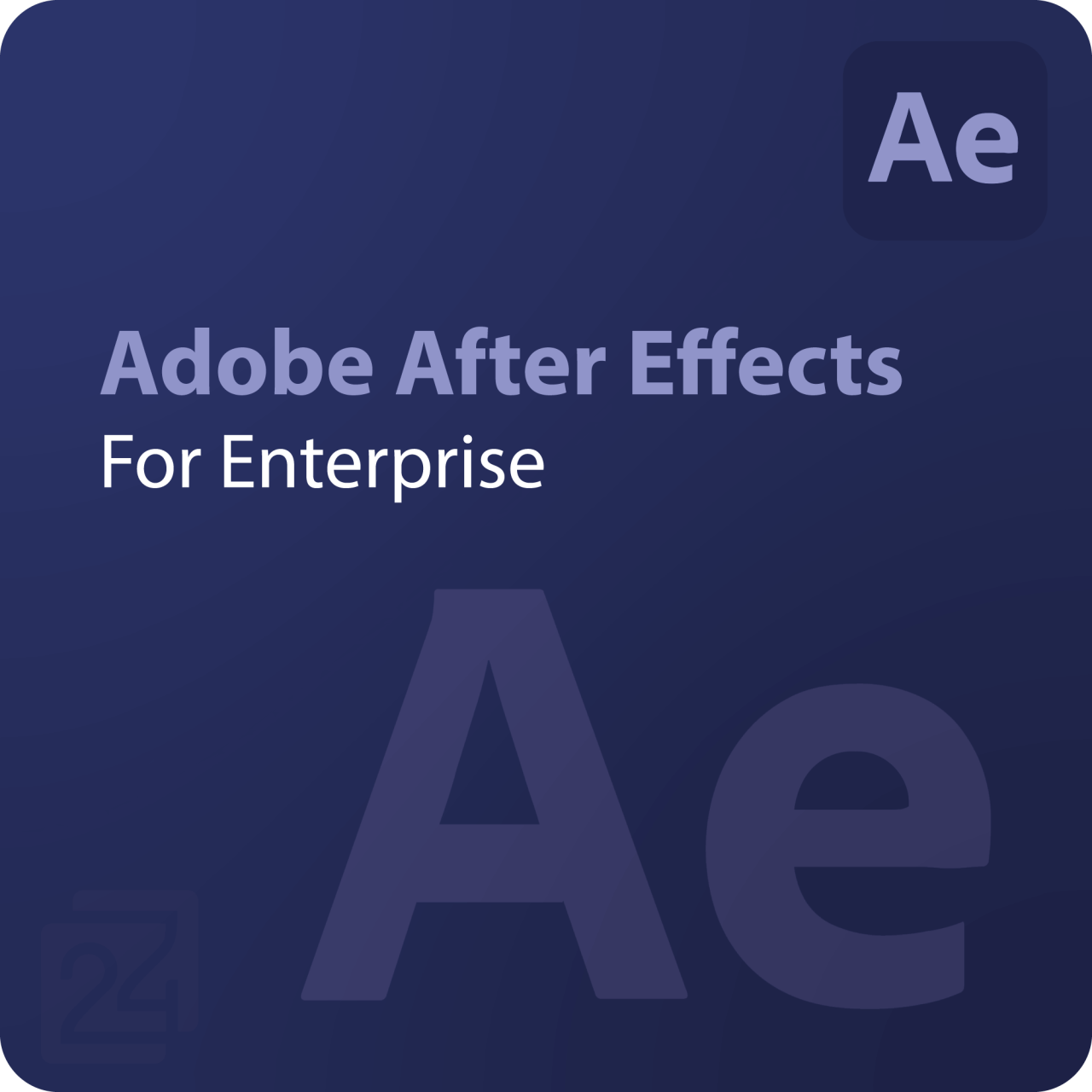 Adobe After Effects for Enterprise