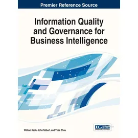 Ingramcontent Information Quality and Governance for Business Intelligence (Advances in Business Strategy and Competitive Advantage)